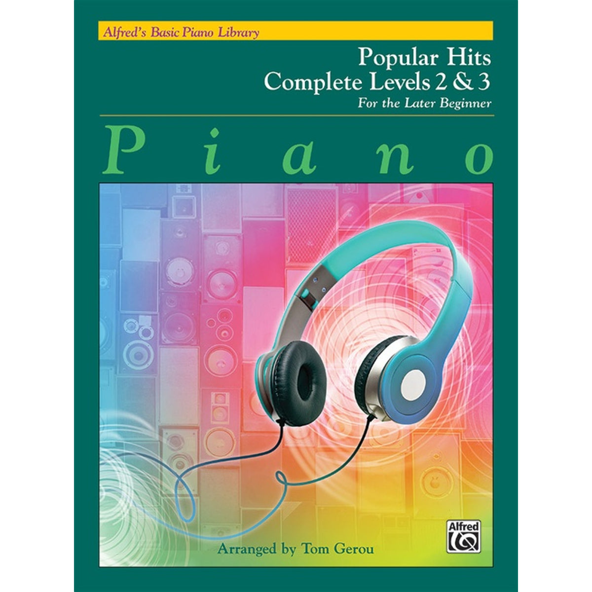 Alfred&#39;s Basic Piano Library Popular Hits Complete Levels 2 &amp; 3