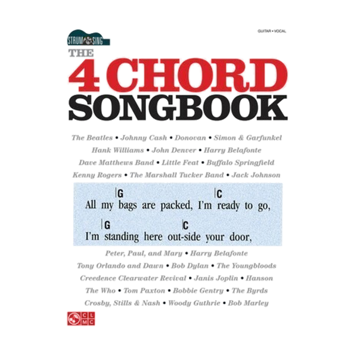 The 4 Chord Songbook Strum and Sing Guitar Chords and Lyrics
