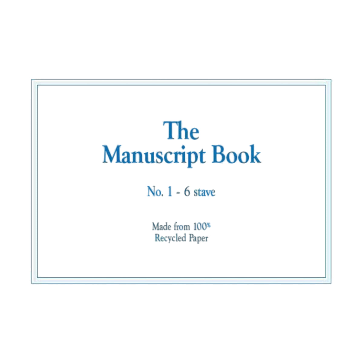 The Manuscript Book 1 Six Stave Recycled Softcover