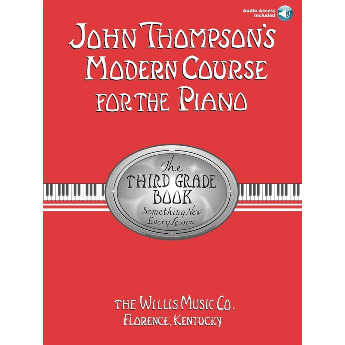 John Thompson&#39;s Modern Course for the Piano Third Grade