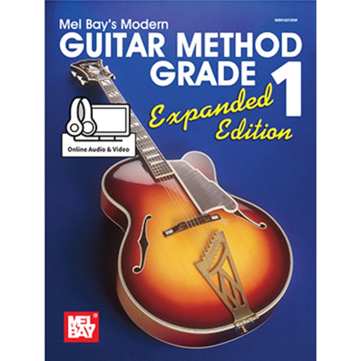 Mel Bay Modern Guitar Method Grade 1 Expanded Edition