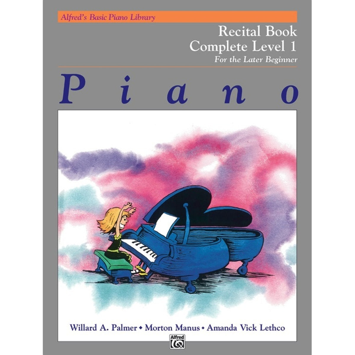 Alfreds Basic Piano Library Recital Book 1 (1A/1B)
