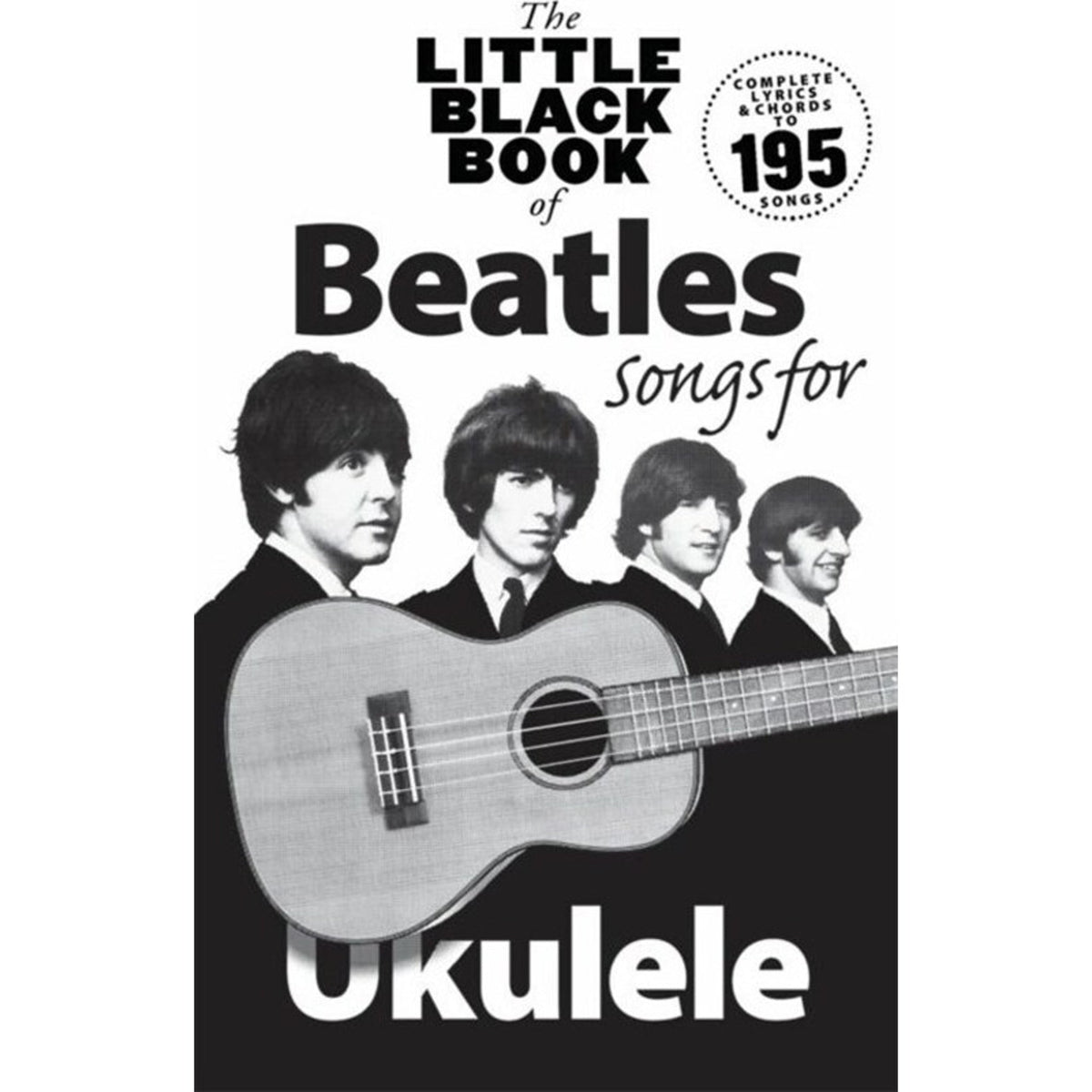 The Little Black Book of Beatles Songs for Ukulele