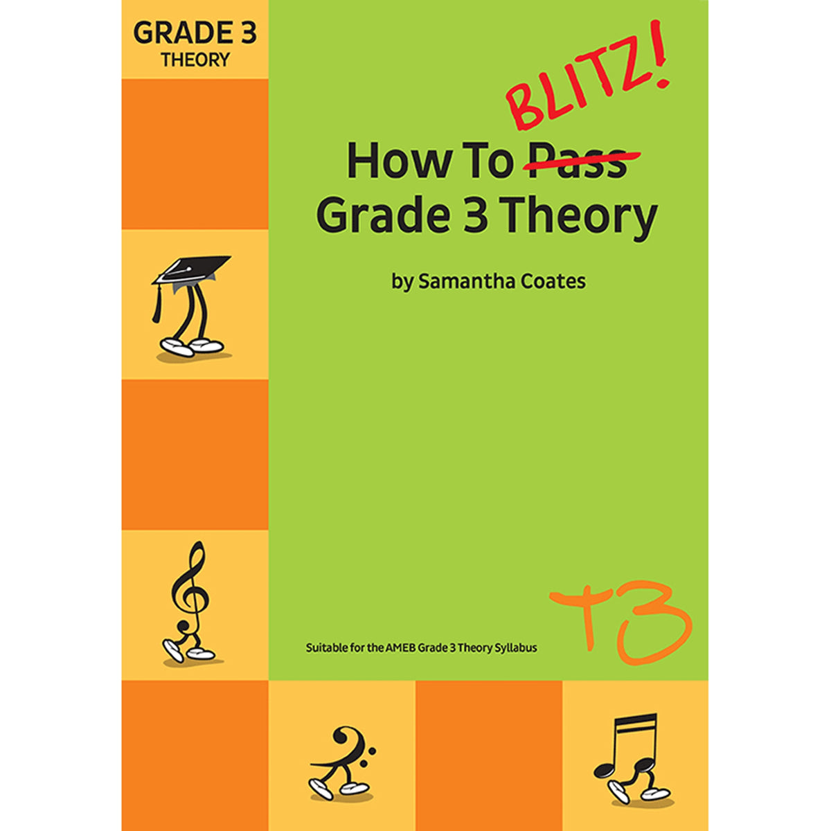 How to Blitz Theory Grade 3 AMEB Answer Book